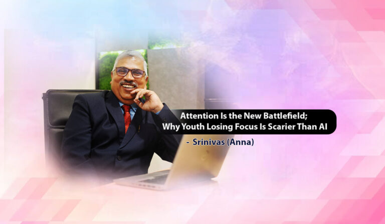 Attention Is the New Battlefield; Why Youth Losing Focus Is Scarier Than AI